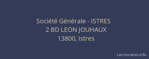 Société Générale - ISTRES 