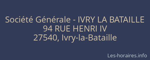 Société Générale - IVRY LA BATAILLE 
