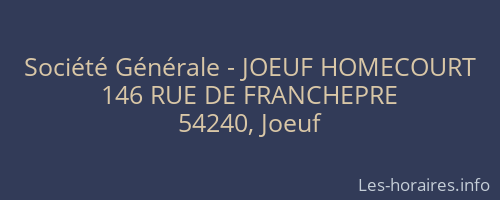 Société Générale - JOEUF HOMECOURT 