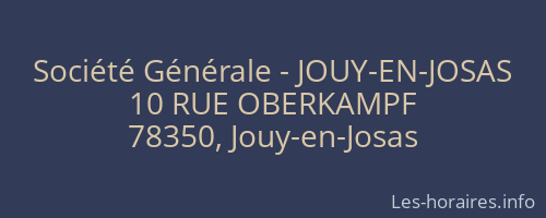 Société Générale - JOUY-EN-JOSAS 