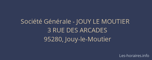 Société Générale - JOUY LE MOUTIER 