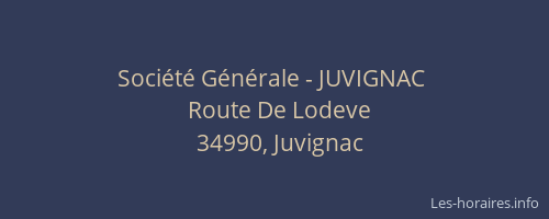 Société Générale - JUVIGNAC 