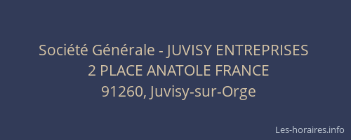 Société Générale - JUVISY ENTREPRISES 