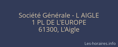 Société Générale - L AIGLE 