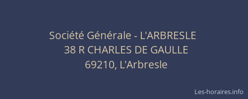 Société Générale - L'ARBRESLE 