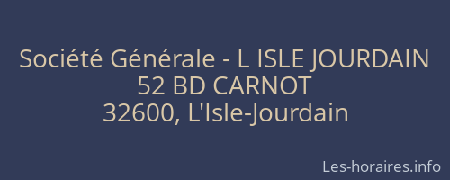 Société Générale - L ISLE JOURDAIN 