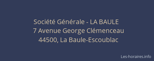 Société Générale - LA BAULE 
