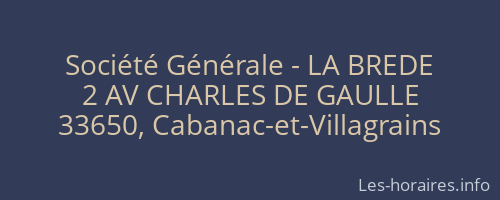 Société Générale - LA BREDE 
