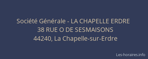 Société Générale - LA CHAPELLE ERDRE 