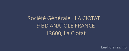 Société Générale - LA CIOTAT 