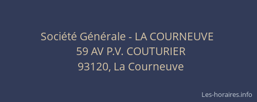 Société Générale - LA COURNEUVE 