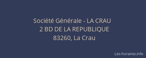 Société Générale - LA CRAU 