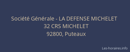 Société Générale - LA DEFENSE MICHELET 