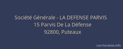 Société Générale - LA DEFENSE PARVIS 