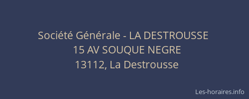 Société Générale - LA DESTROUSSE 