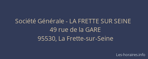 Société Générale - LA FRETTE SUR SEINE 