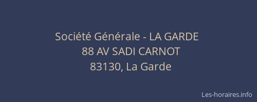 Société Générale - LA GARDE 