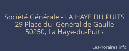 Société Générale - LA HAYE DU PUITS 