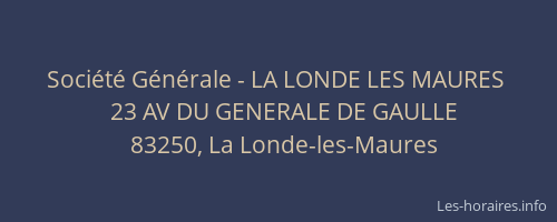 Société Générale - LA LONDE LES MAURES 