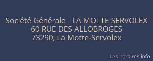 Société Générale - LA MOTTE SERVOLEX 