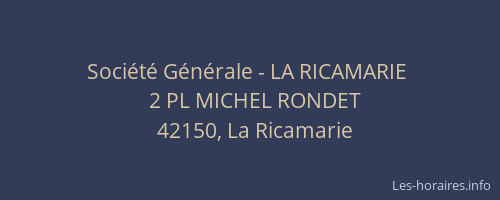 Société Générale - LA RICAMARIE 