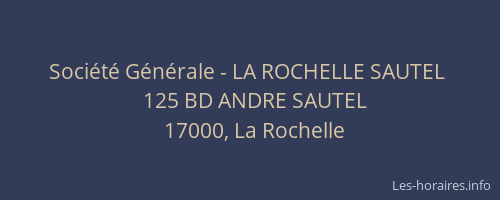 Société Générale - LA ROCHELLE SAUTEL 