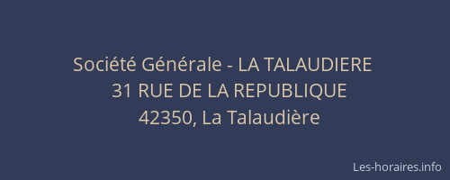 Société Générale - LA TALAUDIERE 