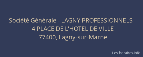 Société Générale - LAGNY PROFESSIONNELS 