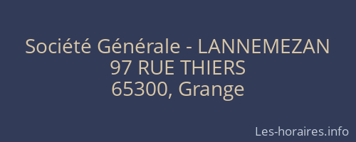 Société Générale - LANNEMEZAN 