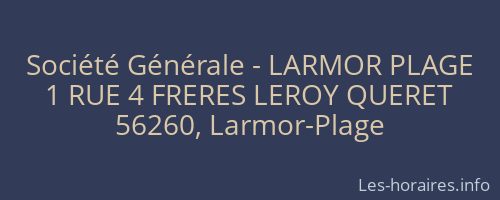 Société Générale - LARMOR PLAGE 