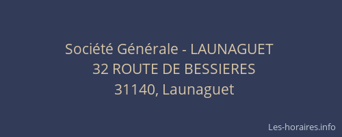 Société Générale - LAUNAGUET 
