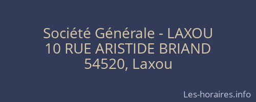 Société Générale - LAXOU 