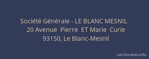 Société Générale - LE BLANC MESNIL 