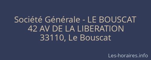 Société Générale - LE BOUSCAT 