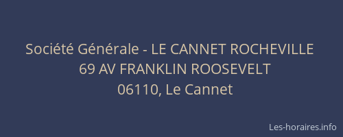 Société Générale - LE CANNET ROCHEVILLE 