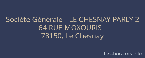Société Générale - LE CHESNAY PARLY 2 