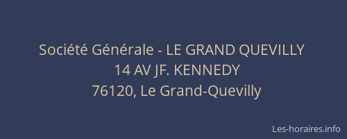 Société Générale - LE GRAND QUEVILLY 