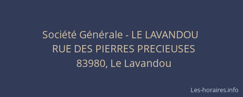 Société Générale - LE LAVANDOU 