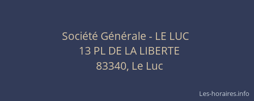 Société Générale - LE LUC 