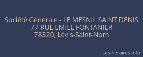 Société Générale - LE MESNIL SAINT DENIS 