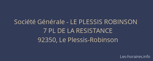 Société Générale - LE PLESSIS ROBINSON 