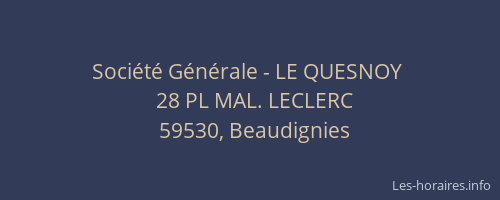 Société Générale - LE QUESNOY 