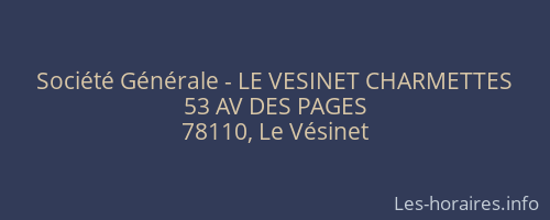 Société Générale - LE VESINET CHARMETTES 