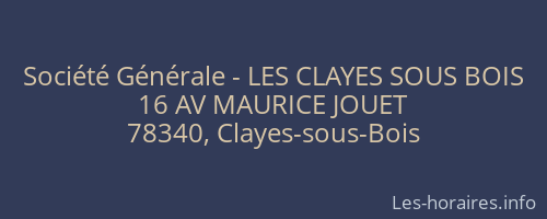 Société Générale - LES CLAYES SOUS BOIS 