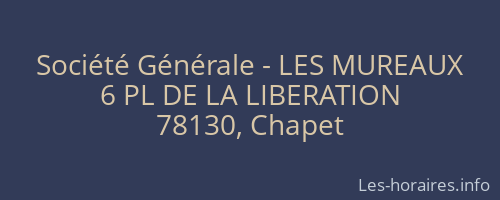 Société Générale - LES MUREAUX 