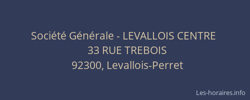 Société Générale - LEVALLOIS CENTRE 