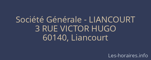 Société Générale - LIANCOURT 