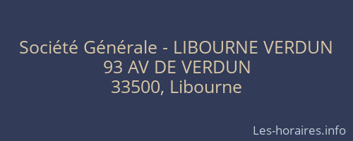 Société Générale - LIBOURNE VERDUN 