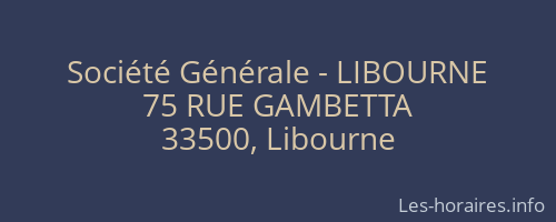 Société Générale - LIBOURNE 