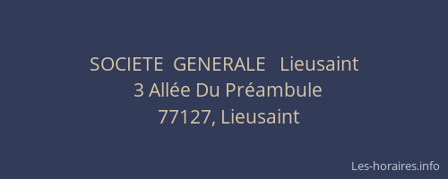 SOCIETE  GENERALE   Lieusaint